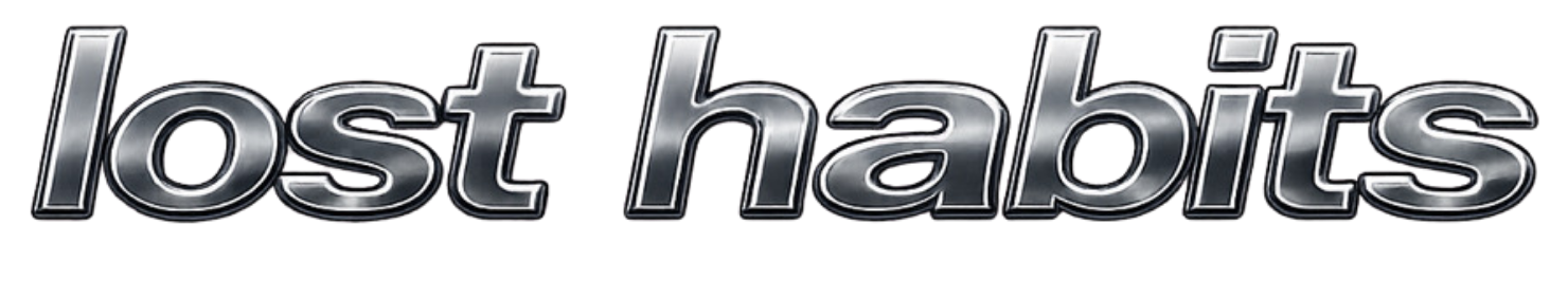 Lost Habits 